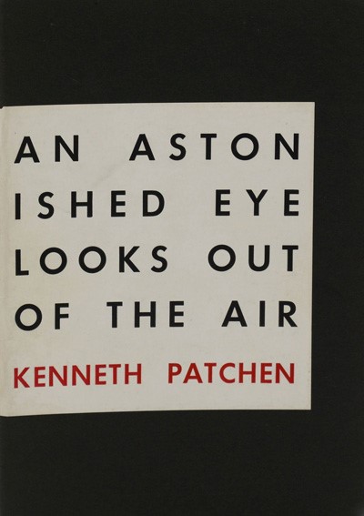 The cover of An Astonished Eye Looks Out of The Air by Kenneth Patchen.