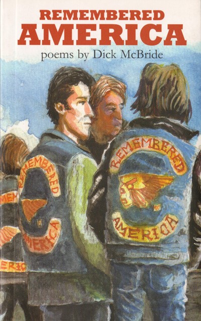 The cover of Remembered America by Dick McBride.